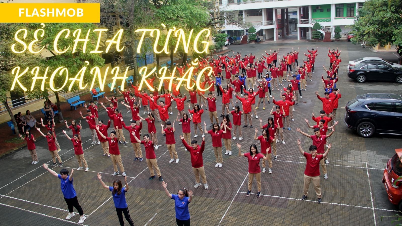 Gần 150 học sinh THPT Hữu Nghị Quốc Tế cháy hết mình với màn Flash Mob: “Sẻ chia từng khoảnh khắc”
